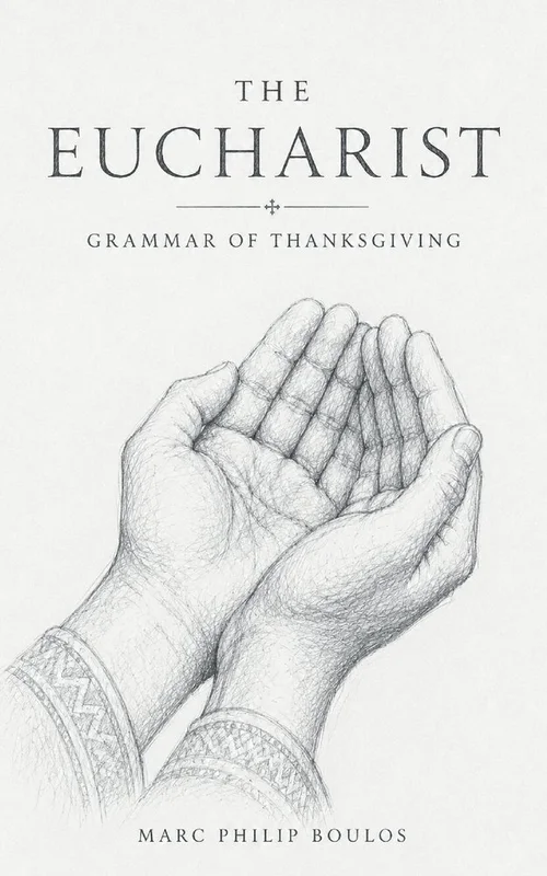 Cover of The Eucharist: Grammar of Thanksgiving